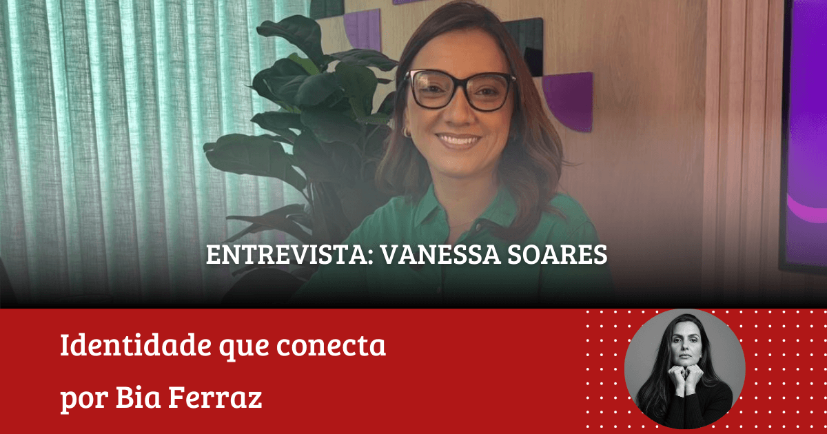 Bia Ferraz: ”Quando marcas pessoais encontram seu lugar no mundo com leveza e conhecimento”
